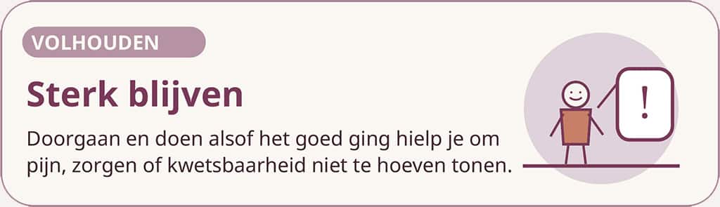 Volhouden – sterk blijven